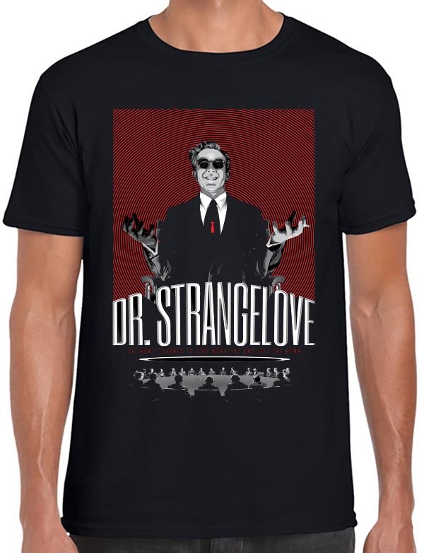 Dr. Strangelove T-Shirt