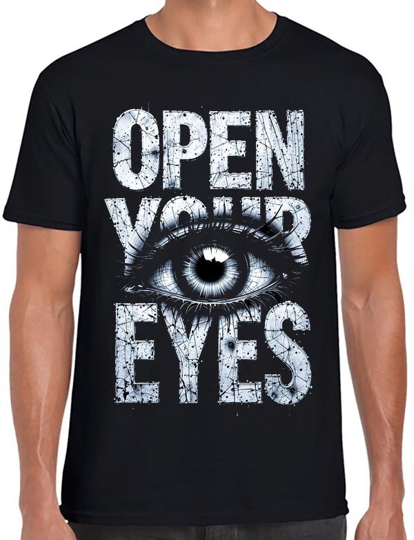 Open Your Eyes T-Shirt