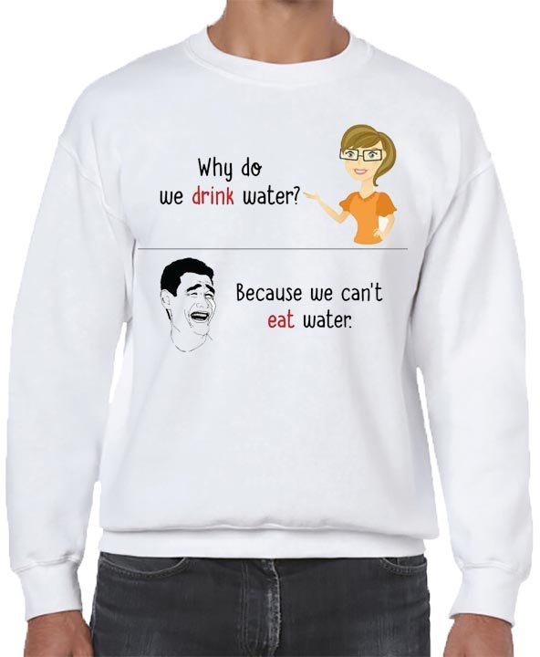 Funny Sweatshirt